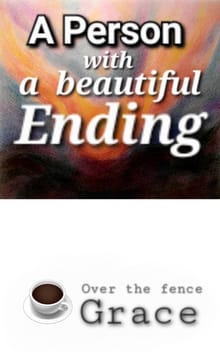 A person with a beautiful ending