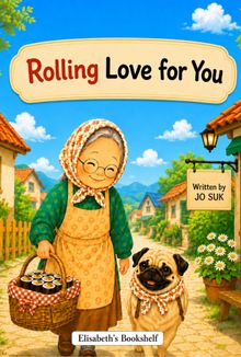 Rolling Love for You