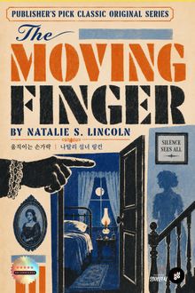 The Moving Finger 움직이는 손가락
