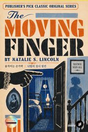 The Moving Finger 움직이는 손가락