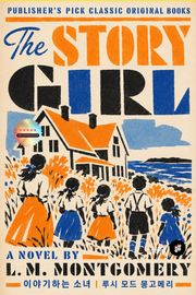 The Story Girl 이야기하는 소녀