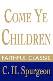 Come Ye Children