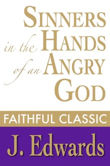 Sinners in the Hands of an Angry God