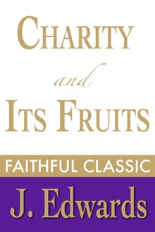 Charity and Its Fruits