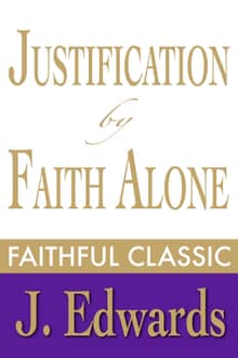 Justification by Faith Alone