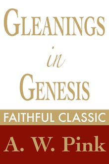 Gleanings in Genesis