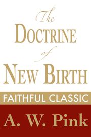 The Doctrine of New Birth