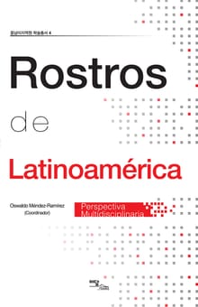Rostros de Latinoamerica : perspectiva multidisciplinaria