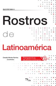 Rostros de Latinoamerica : perspectiva multidisciplinaria