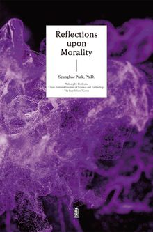 Reflections upon Morality