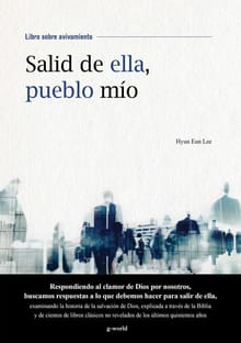 Salid de ella, pueblo m?o