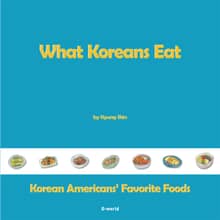 What Koreans Eat